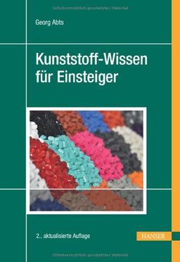 Kunststoff-Wissen für Einsteiger