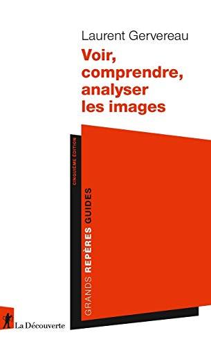 Voir, comprendre, analyser les images