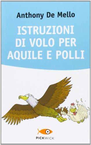 Istruzioni di volo per aquile e polli