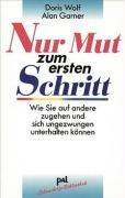 Nur Mut zum ersten Schritt: Wie Sie auf andere zugehen und sich ungezwungen unterhalten können