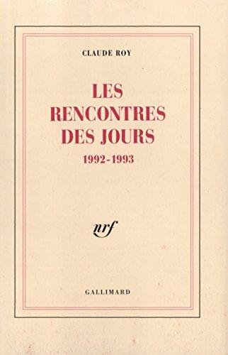 Les rencontres des jours (1992-1993)