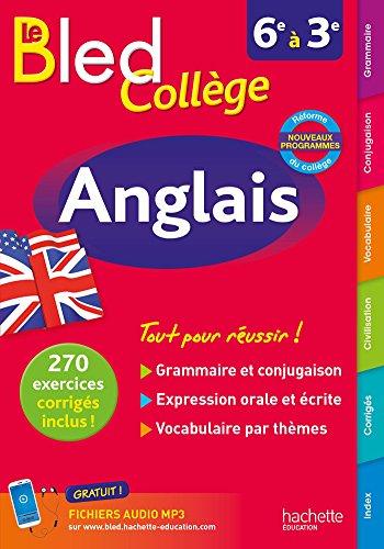 Le Bled anglais : collège, 6e à 3e : nouveaux programmes