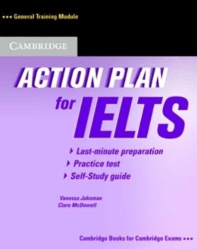 Jakeman, V: Action Plan for IELTS Self-study Pack General Tr (Cambridge Books for Cambridge Exams)