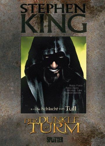 Stephen King - Der Dunkle Turm 08. Die Schlacht von Tull