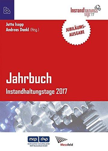 Jahrbuch Instandhaltungstage 2017 - Jubiläumsausgabe