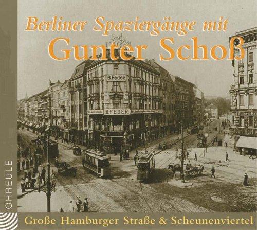 Berliner Spaziergänge. Grosse Hamburger Strasse & Scheunenviertel. CD (Ohreule)