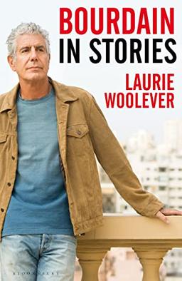 Bourdain: In Stories