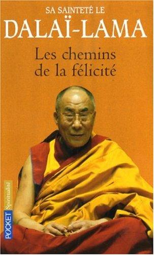 Les chemins de la félicité