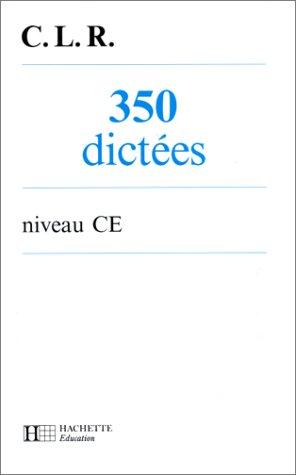 350 dictées, niveau CE