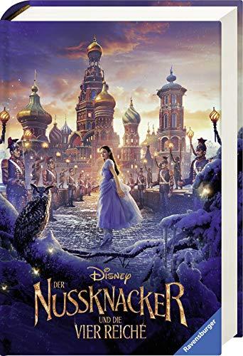 Disney Der Nussknacker und die Vier Reiche: Der Roman zum Film