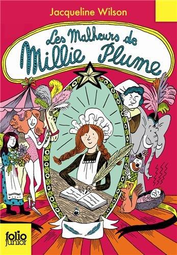 Millie Plume. Vol. 1. Les malheurs de Millie Plume