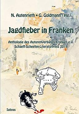 Jagdfieber in Franken