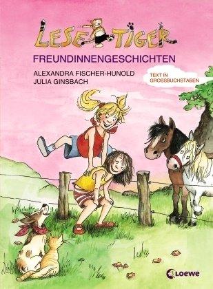 Lesetiger Freundinnengeschichten. Großbuchstabenausgabe