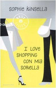 I love shopping con mia sorella