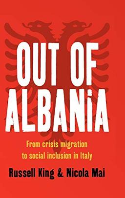 Out of Albania: From Crisis Migration to Social Inclusion in Italy