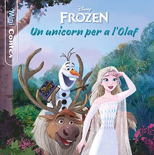 Frozen. Un unicorn per a l Olaf. Minicontes (Disney)