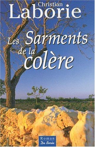 Les sarments de la colère