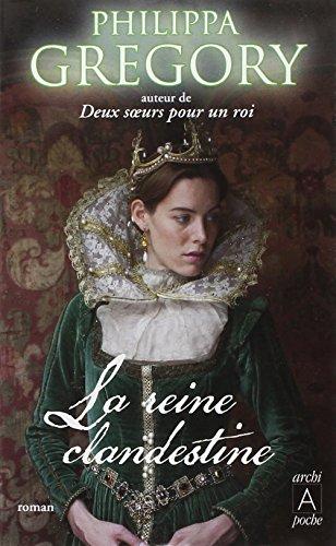 La reine clandestine