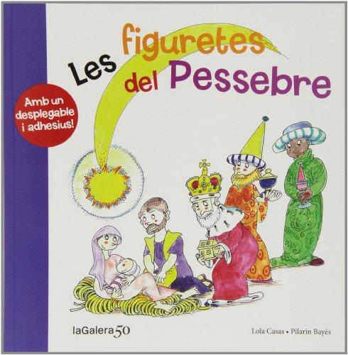 Les figuretes del pessebre (Tradicions, Band 108)