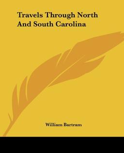 Travels Through North And South Carolina