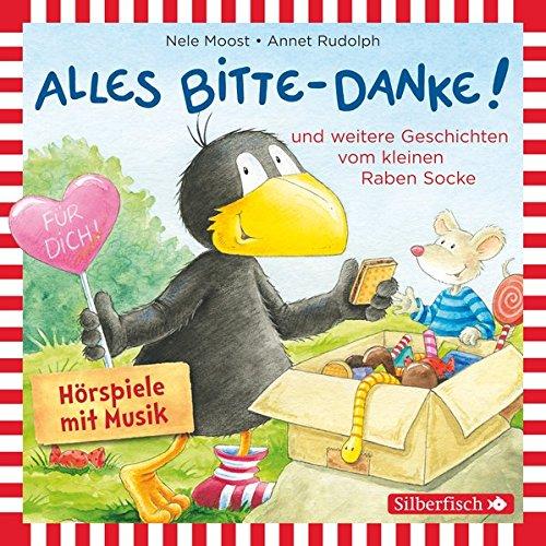 Alles Bitte-Danke!: und weitere Geschichten vom kleinen Raben Socke: 1 CD (Kleiner Rabe Socke, Band 11)