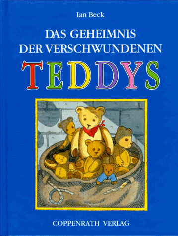 Das Geheimnis der verschwundenen Teddies