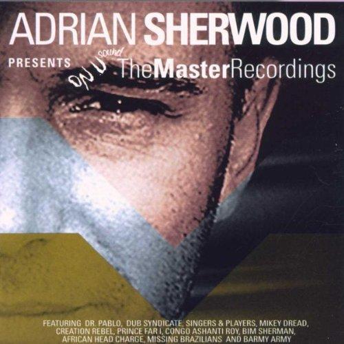 Adrian Sherwood presents: The Master Recordings