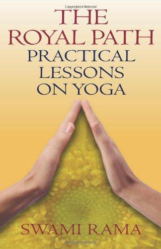 ROYAL PATH: Practical Lessons on Yoga