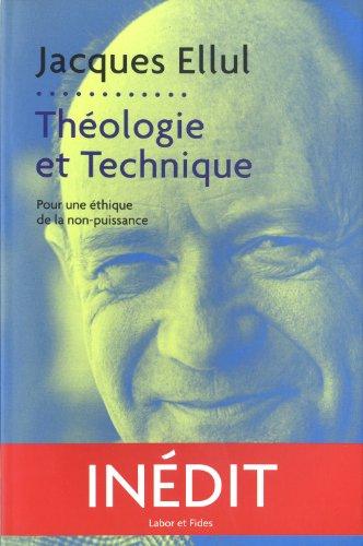 Théologie et technique : pour une éthique de la non-puissance