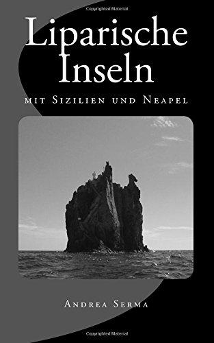 Liparische Inseln: mit Sizilien und Neapel