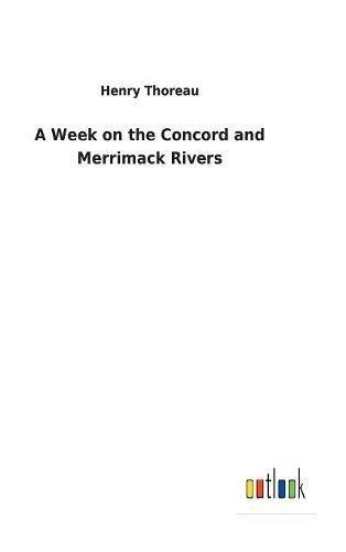 A Week on the Concord and Merrimack Rivers