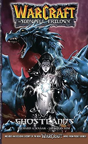 WarCraft:The Sunwell Trilogy #3: Ghostlands (Warcraft: Blizzard Manga)