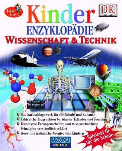 Kinderenzyklopädie - Wissenschaft und Technik