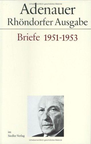 Rhöndorfer Ausgabe, Briefe 1951-1953