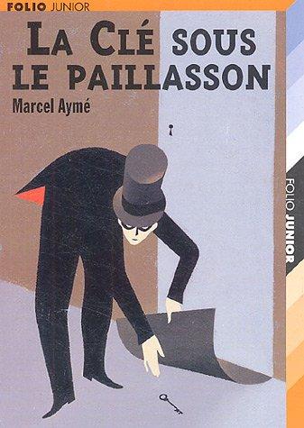 La clé sous le paillasson : et autres nouvelles