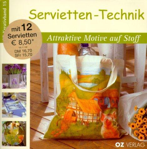 Servietten-Technik Attraktive Motive auf Stoff (OZ-Kreativband)