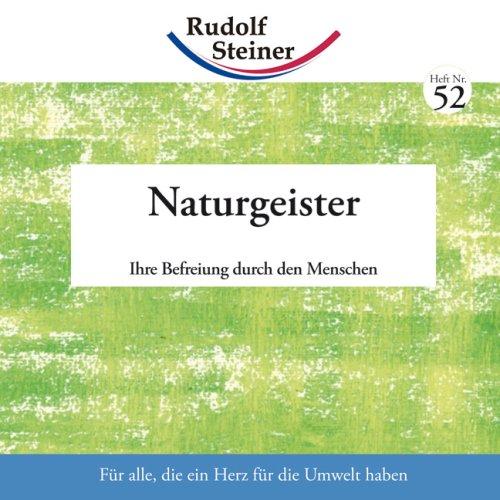 Naturgeister: Ihre Befreiung durch den Menschen