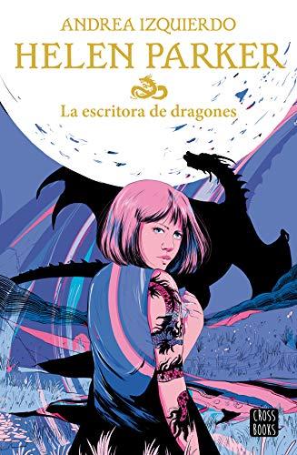 Helen Parker 2. La escritora de dragones (Crossbooks)