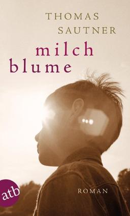 Milchblume: Roman