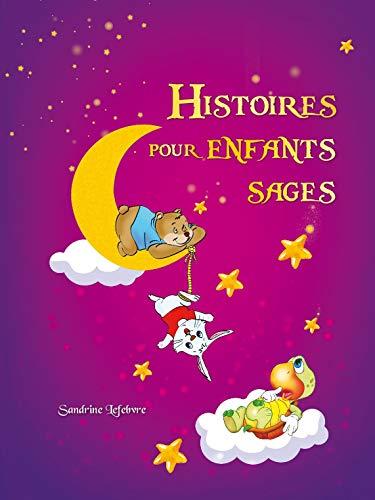 HISTOIRES POUR ENFANTS SAGES