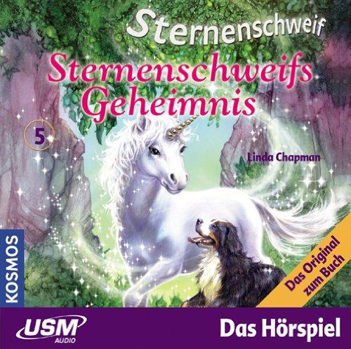 Folge 5: Sternenschweifs Geheimnis