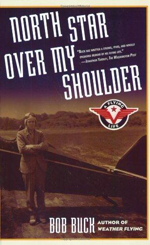 North Star over My Shoulder: A Flying Life