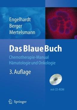 Das Blaue Buch: Chemotherapie-Manual Hämatologie und Onkologie