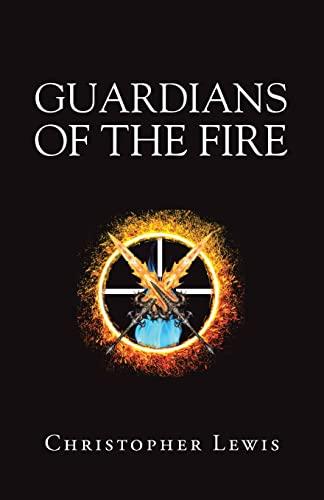 Guardians of the Fire