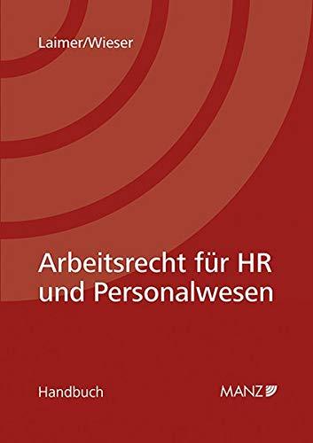 Arbeitsrecht für HR und Personalwesen (Handbuch)