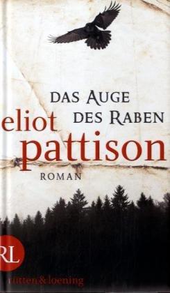 Das Auge des Raben: Roman