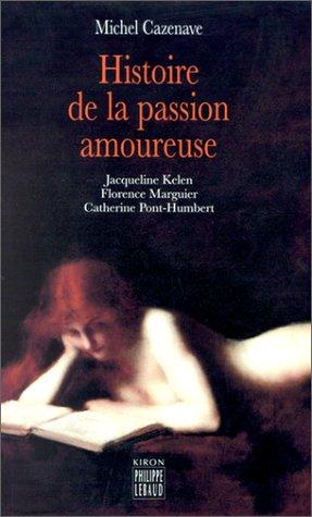 Histoire de la passion amoureuse