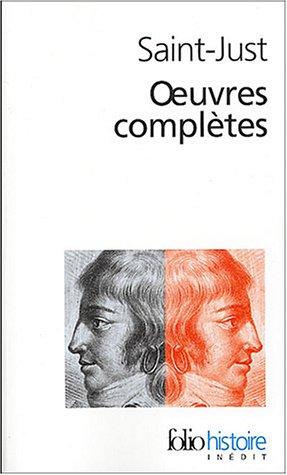 Oeuvres complètes. Lire Saint-Just