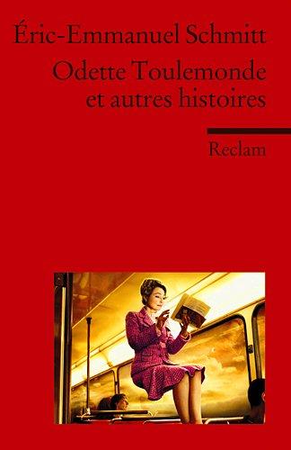 Odette Toulemonde et autres histoires: (Fremdsprachentexte)