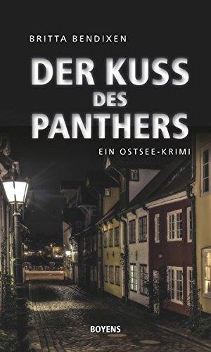 Der Kuss des Panthers: Ein Ostsee-Krimi